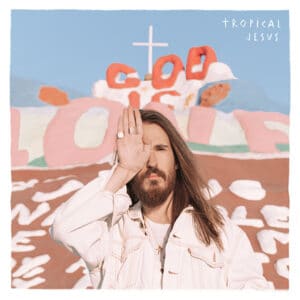 PORTADA_ALBUM_Tropical Jesus